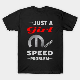 Just a girl T-Shirt